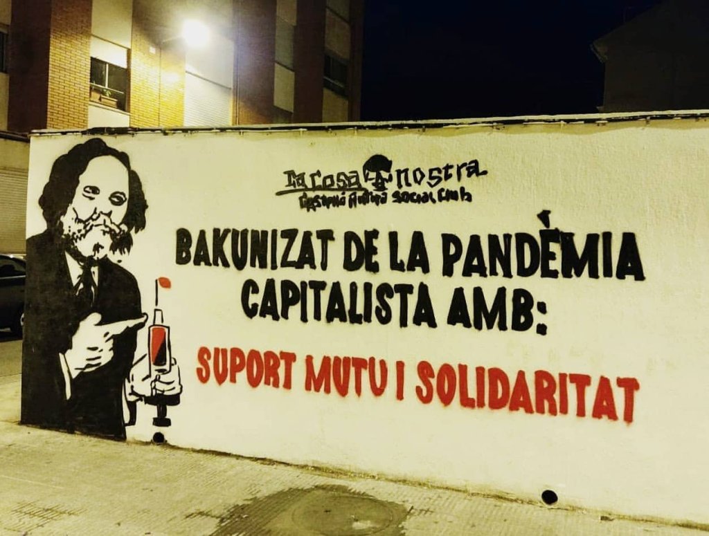 Castelló: Bakunitza’t de la pandèmia capitalista